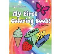 Tiny Thinkers: My First Coloring Book: Bold & Easy Coloring for Ages 1-3