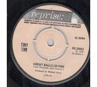 TINY TIM - GREAT BALLS OF FIRE 7 INCH (7" 45) UK REPRISE 1968 (Katalog-Nummer: RS20802)
