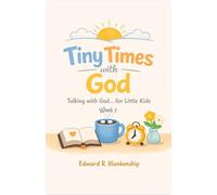 Tiny Times with God: Week 1: Talking with God for Little Kids