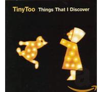Tiny Too - Things That I Discover [Import]