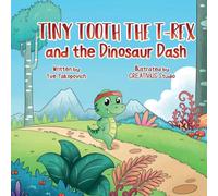 Tiny Tooth the T-rex and the Dinosaur Dash