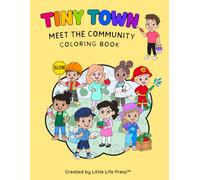 Tiny Town: Meet the Community Coloring Book