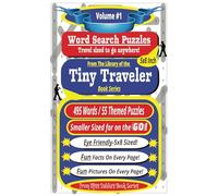 Tiny Traveler Volume #1 Word Search Puzzle Book Travel Size: Word Searches with easy to read puzzles, Travel Size with Big Word Find general themes...for Holidays,Vacations and Free Time.