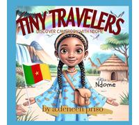 Tiny Travelers: Discover Cameroon with Ndome