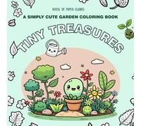 Tiny treasures: A simply cute garden coloring book