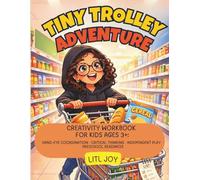 Tiny Trolley Adventure: Preschool Activity Book with Mazes, Coloring, Matching, Drawing, Dot-dot-dot, Cutting and Pasting and Counting!