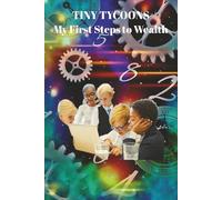 Tiny Tycoons: My First Steps to Wealth