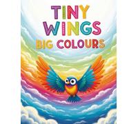 Tiny wings Big Colours - kids colouring books