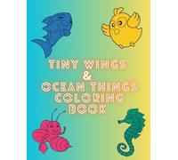 Tiny Wings & Ocean Things Coloring book