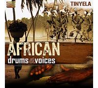 Tinyela - Tinyela : African Drums & Voices
