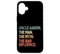 Tío Aaron Cita de The Man The Myth The Bad Influence Divertida Carcasa para iPhone 16 Plus