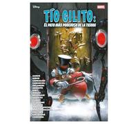 Tío Gilito. El Pato más poderoso de la Tierra