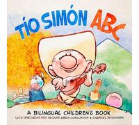 Tío Simón ABC: A Bilingual Children's Book