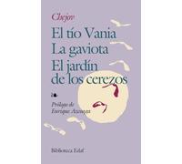 Tio Vania; El Jardin De Los Cerezos; La Gaviota (4ª Ed.)
