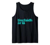 Tiocfaidh ár Lá - Nuestro día vendrá irlandés, como Gaeilge Camiseta sin Mangas