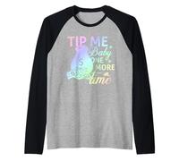 Tip Me Baby One More Time - Bartending Funny Bartender Camiseta Manga Raglan