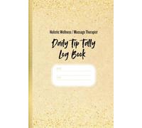 Tip Tally Log Book: Hardcover One Full Year of Tip Record Keeping with Annual Totals Summary
