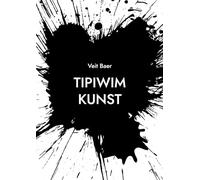 Tipiwim kunst: Zwanzig Jahre oder so später und das Zeug von früher