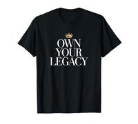 Tipografía Minimalista de Alto Contraste Own Your Legacy Regal Camiseta
