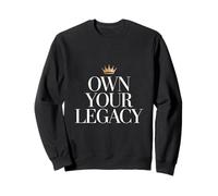 Tipografía Minimalista de Alto Contraste Own Your Legacy Regal Sudadera