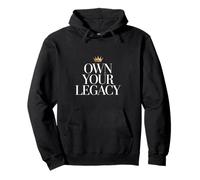 Tipografía Minimalista de Alto Contraste Own Your Legacy Regal Sudadera con Capucha