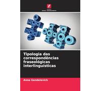 Tipologia das correspondências fraseológicas interlinguísticas