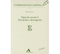 TIPOS DE ESCRITO 1 NARRACION Y D: 5 (Cuadernos de lengua española)
