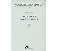 TIPOS DE ESCRITO IV: ESCRITOS COMERCIALES (N) (Cuadernos de lengua española)