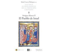 TIPOS ICONOGRÁFICOS DE LA TRADICIÓN CRISTIANA, LOS - 8: Antigua Alianza II. El Pueblo de Israel (Los tipos iconográficos de la tradición cristiana)
