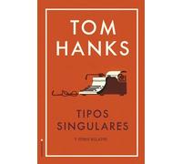 Tipos singulares: Algunas historias (No Ficción)