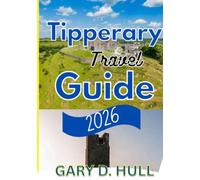 Tipperary Travel Guide 2026