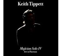 Tippet, Keith - Mujician Solo IV - Live..