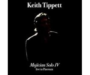 Tippet, Keith - Mujician Solo IV - Live..