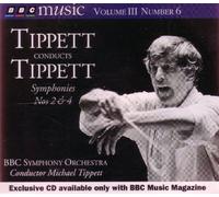 Tippett Conducts Tippett Symphonies Nos. 2 & 4 (BBC Music Vol. III No. 6)