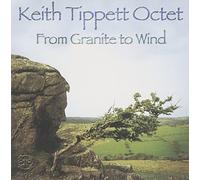 Tippett, Keith -Octet- - From Granite To Wind