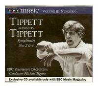 Tippett - Tippett Conducts Tippett: Symphonies 2 & 4 BBC Music Vol. III No.6