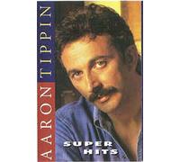 Tippin, Aaron - Super Hits [Casete]