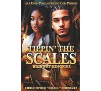 Tippin' The Scales: Highway Kingpins: 1