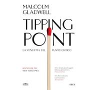 Tipping point. La vendetta del punto critico