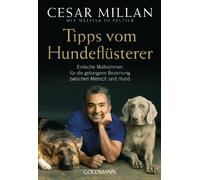 Tipps vom Hundeflüsterer: Einfache Maßnahmen für die gelungene Beziehung zwischen Mensch und Hund: 21869