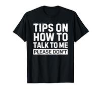 Tips On How To Talk To Me Please Don't Funny Introvert Camiseta