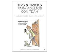 Tips & Tricks para adultos con TDAH y aquellos memes que solo te harán gracia a ti