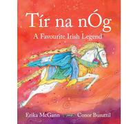 Tír na nÓg: A Favourite Irish Legend