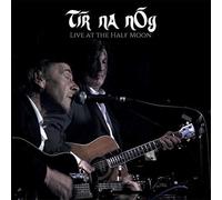 Tir Na Nog - Live At The Half Moon [Vinilo]