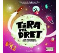 Tira Pel Dret. Les Aventures De L Antonieta