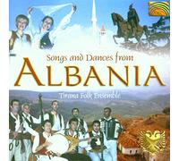 Tirana Folk Ensemble - Tirana Folk Ensemble : Songs & Dances from Albania