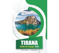 Tirana Guide De Voyage 2026: Explorer l'histoire, les musées, la cuisine, le street art et les festivals locaux de la capitale albanaise