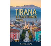 Tirana Reiseführer 2026
