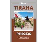 TIRANA REISGIDS 2026: De Ultieme Reisgids voor Tirana, Albanië Bezienswaardigheden, Dagtrips, Cultuur, Eten & Lokale Tips