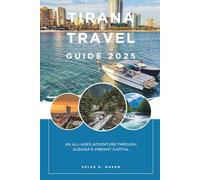 Tirana Travel Guide 2025: An All-Ages Adventure Through Albania's Vibrant Capital